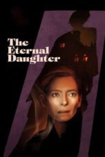Nonton Film The Eternal Daughter (2022)